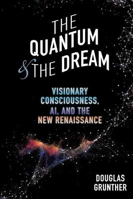 Quantum & The Dream