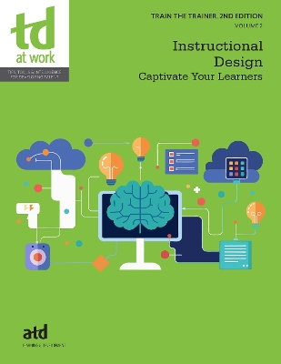 Train the Trainer, Volume 2: Instructional Design