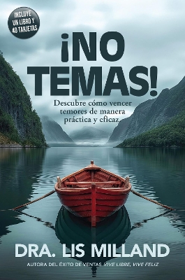 !No temas!: Descubre como vencer temores de manera practica y eficaz / Fear Not:   Discover How to Overcome Fear