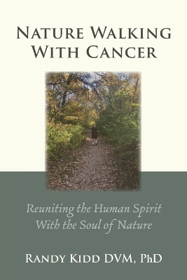 Nature Walking With Cancer