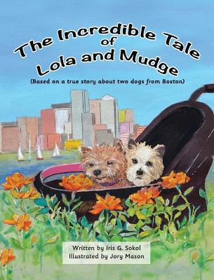 The Adventures of Lola and Mudge