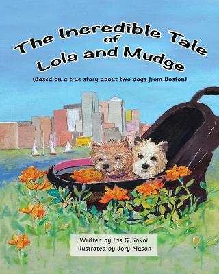 The Adventures of Lola and Mudge