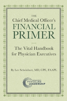 Chief Medical Officer's Financial Primer