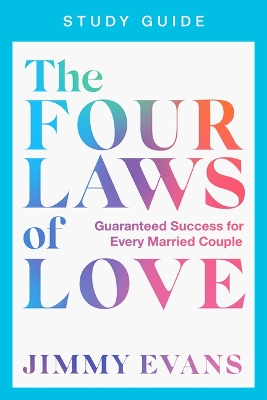 Four Laws of Love Study Guide