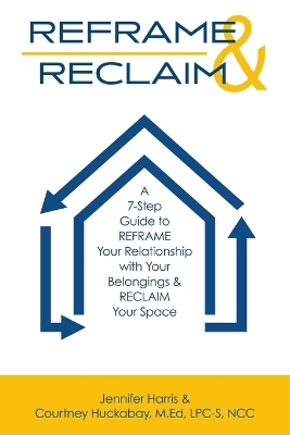 Reframe & Reclaim