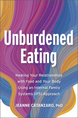 Unburdened Eating