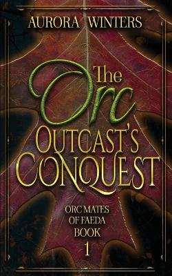 Orc Outcast's Conquest