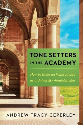 Tone Setters in the Academy