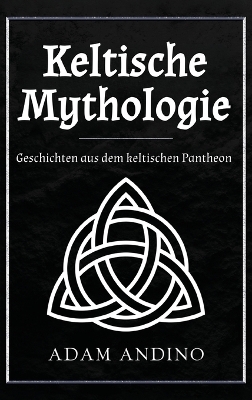 Keltische Mythologie