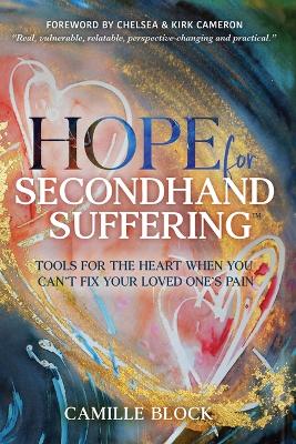 Hope For Secondhand Suffering