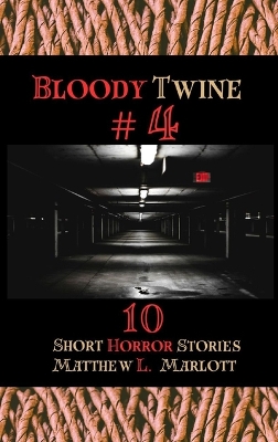 Bloody Twine #4