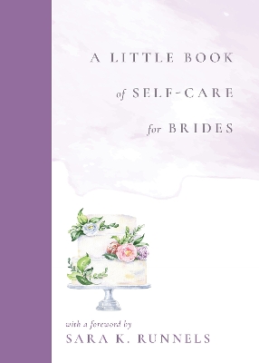 Little Book of Self-Care for Brides