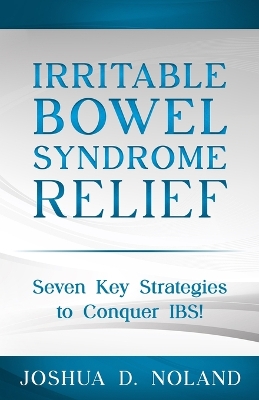 Irritable Bowel Syndrome Relief