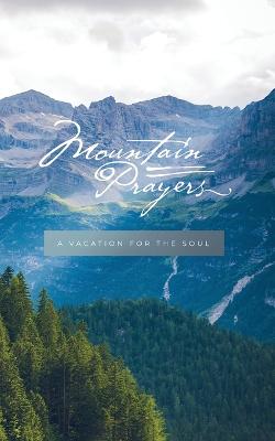 Mountain Prayers