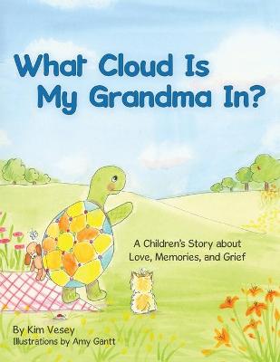 What Cloud Is My Grandma In?