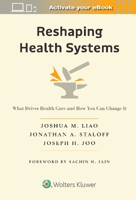 Reshaping Health Systems