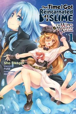 That Time I Got Reincarnated as a Slime: The Ways of the Monster Nation, Vol. 1 (manga)
