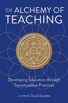 The Alchemy of Teaching