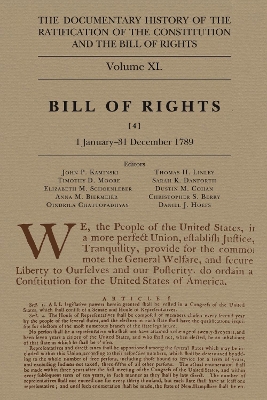 Documentary History of the Ratification of the Constitution and the Bill of Rights, Volume 40