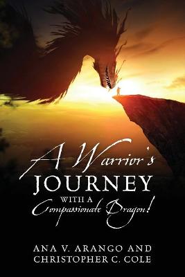 A Warrior's Journey with a Compassionate Dragon!
