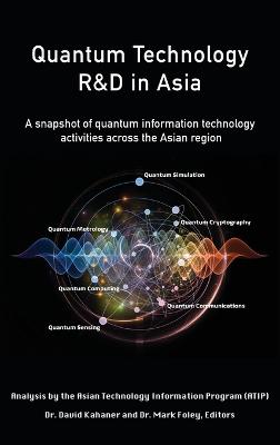 Quantum Technology R&D in Asia