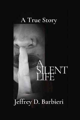 A Silent Life