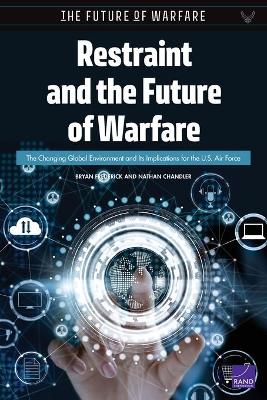 Restraint and the Future of Warfare