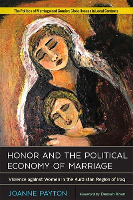 Honor and the Political Economy of Marriage
