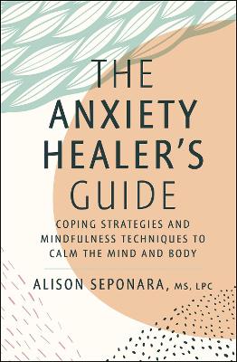 Anxiety Healer's Guide
