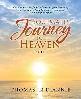 Soulmates Journey to Heaven