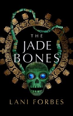 The Jade Bones