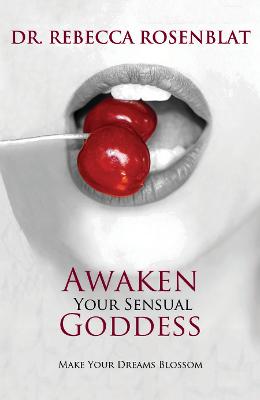 Awaken Your Sensual Goddess