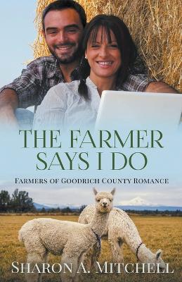 Farmer Says I Do