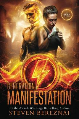 Generation Manifestation Volume 1