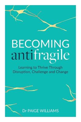 Becoming Antifragile