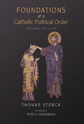 Foundations of a Catholic Political Order