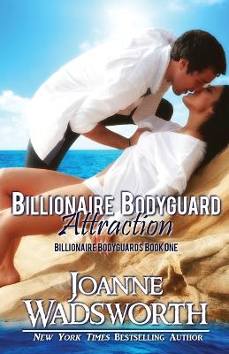 Billionaire Bodyguard Attraction