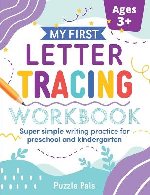 My First Letter Tracing Workbook