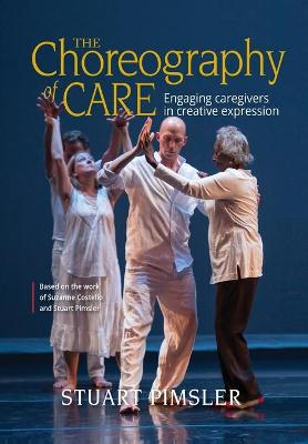 The Choreography of Care