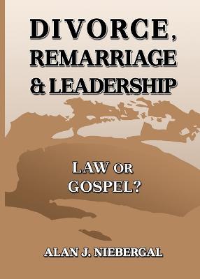 Divorce, Remarriage & Leadership