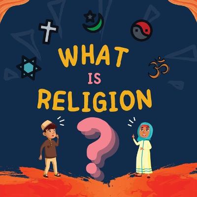 What is Religion?