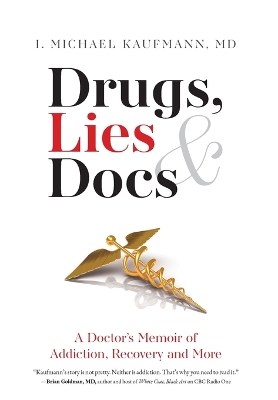 Drugs, Lies & Docs