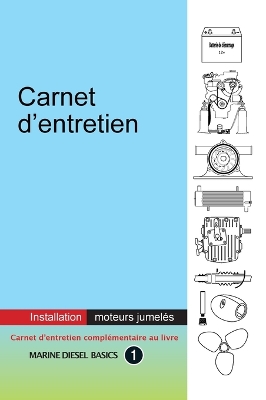 Carnet d'entretien - Installation Moteurs Jumeles