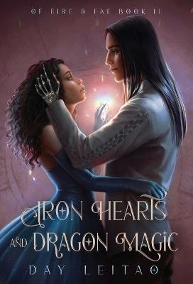 Iron Hearts and Dragon Magic