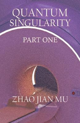 Quantum Singularity Part 1