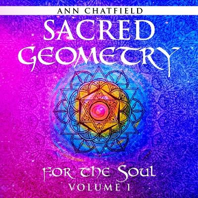 Sacred Geometry for the Soul