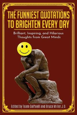 Funniest Quotations to Brighten Every Day