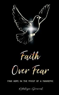 Faith Over Fear