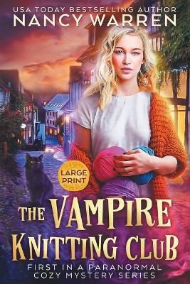 Vampire Knitting Club (Large Print)