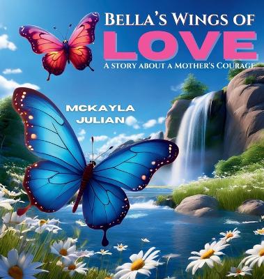 Bella's Wings of Love